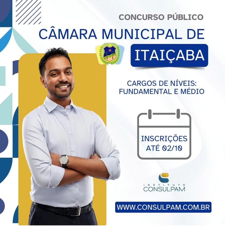 CÂMARA MUNICIPAL DE ITAIÇABA -  EDITAL DO CONCURSO PÚBLICO Nº 001/2024