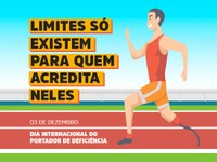 Dia Internacional da Pessoa com Deficiência.