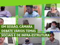 Em sessão, Câmara debate vários temas sociais e de infra-estrutura