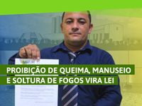 Proibição de queima, manuseio e soltura de fogos vira lei